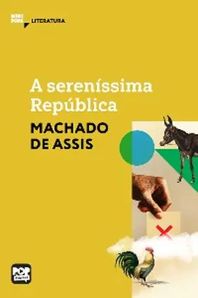 Assis |  A sereníssima República | eBook | Sack Fachmedien