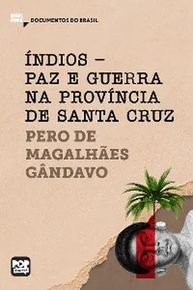 Gândavo |  Índios - paz e guerra na província de Santa Cruz | eBook | Sack Fachmedien