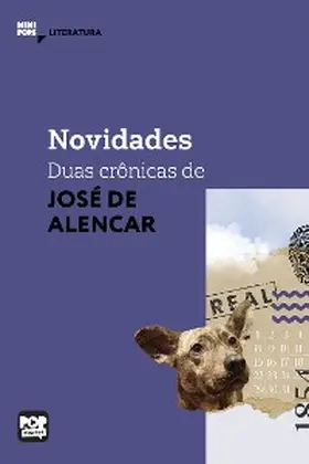 Alencar |  Novidades - duas crônicas de José de Alencar | eBook | Sack Fachmedien