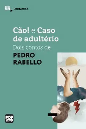 Rabelo |  Cão e Caso de adultério: Dois contos de Pedro Rabelo | eBook | Sack Fachmedien