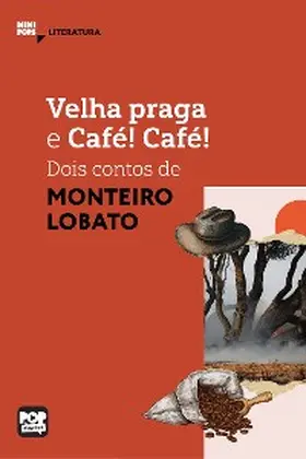 Lobato |  Velha praga e Café! Café! - dois textos de Monteiro Lobato | eBook | Sack Fachmedien