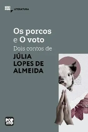 Almeida |  Os porcos e O voto | eBook | Sack Fachmedien