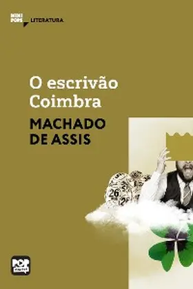 Assis |  O escrivão Coimbra | eBook | Sack Fachmedien