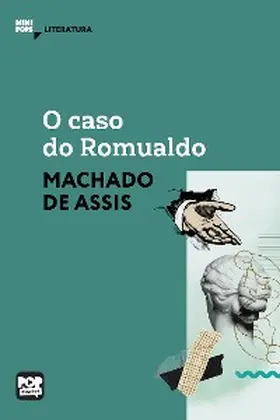 Assis |  O caso do Romualdo | eBook | Sack Fachmedien