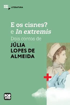 Almeida |  E os cisnes? e In extremis | eBook | Sack Fachmedien