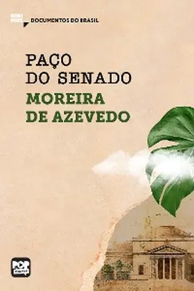 Azevedo |  Paço do Senado: Trechos selecionados de "O Rio de Janeiro" | eBook | Sack Fachmedien