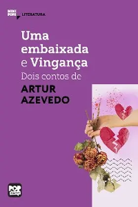 Azevedo |  Uma embaixada e Vingança: Dois contos de Artur de Azevedo | eBook | Sack Fachmedien
