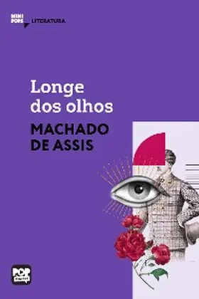 Assis |  Longe dos olhos | eBook | Sack Fachmedien