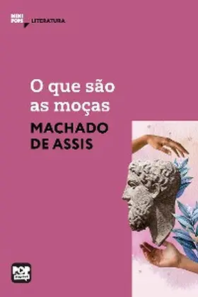 Assis |  O que são as moças | eBook | Sack Fachmedien