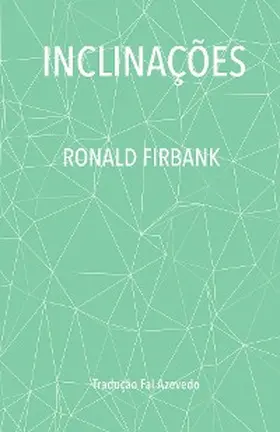Firbank |  Inclinações | eBook | Sack Fachmedien