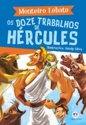 Lobato / Silva |  Os doze trabalhos de Hércules | eBook | Sack Fachmedien