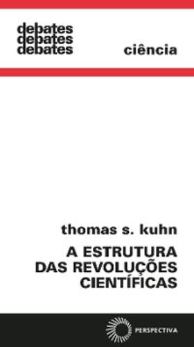 Kuhn |  A estrutura das revoluções científicas | eBook | Sack Fachmedien