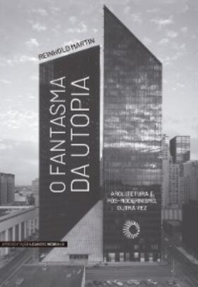 Martin |  O Fantasma da Utopia | eBook | Sack Fachmedien