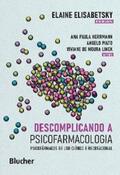 Elisabetsky / Herrmann / Piato |  Descomplicando a psicofarmacologia | eBook | Sack Fachmedien