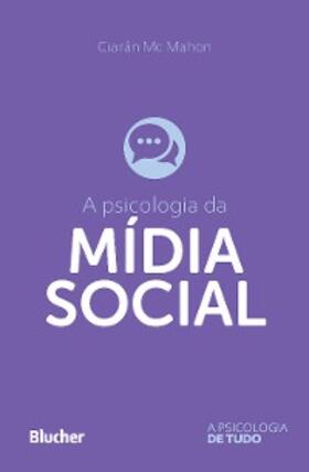 Mc Mahon |  A psicologia da mídia social | eBook | Sack Fachmedien
