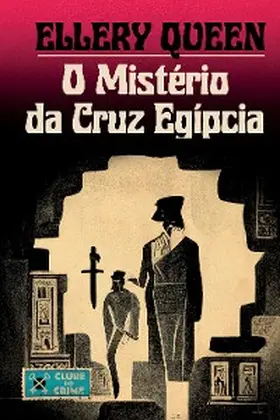 Queen |  O mistério da cruz egípcia (Clube do crime) | eBook | Sack Fachmedien