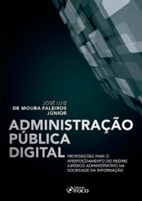 Faleiros Júnior |  Administração pública digital | eBook | Sack Fachmedien