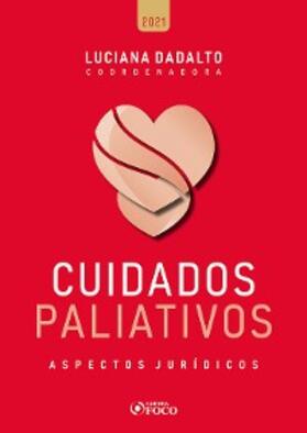 Vasconcelos / Julio / Dantas |  Cuidados Paliativos | eBook | Sack Fachmedien