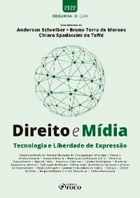 Schreiber / Saldanha / Faoro |  Direito e Mídia | eBook | Sack Fachmedien
