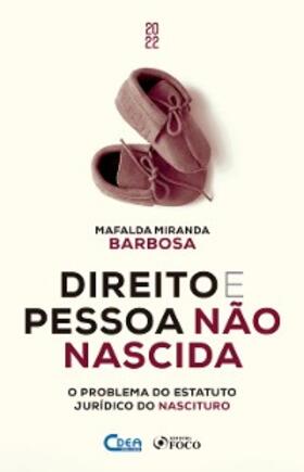 Barbosa |  Direito e Pessoa Não Nascida | eBook | Sack Fachmedien