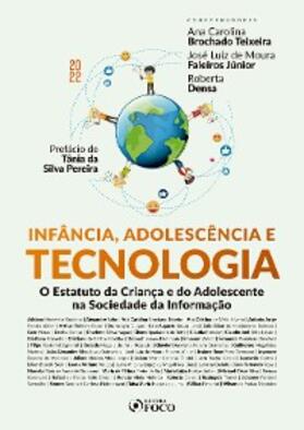 Godinho / Salim / Teixeira |  Infância, adolescência e tecnologia | eBook | Sack Fachmedien
