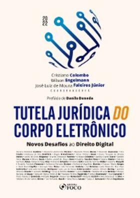 Godinho / Helguera / Parchen |  Tutela jurídica do corpo eletrônico | eBook | Sack Fachmedien