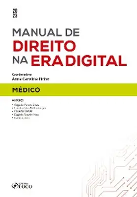 Costa / Mildemberger / Dantas |  Manual de direito na era digital - Médico | eBook | Sack Fachmedien