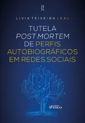 Leal |  Tutela Post Mortem de Perfis Autobiográficos em Redes Sociais | eBook | Sack Fachmedien