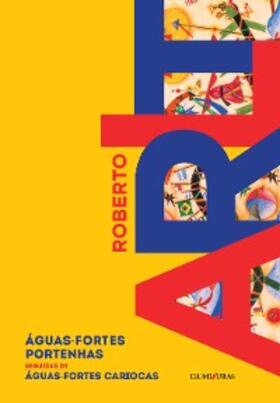 Arlt |  Águas-fortesportenhas seguidaspor Águas-fortescariocas | eBook | Sack Fachmedien