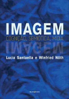 Santaella / Nöth |  Imagem | eBook | Sack Fachmedien