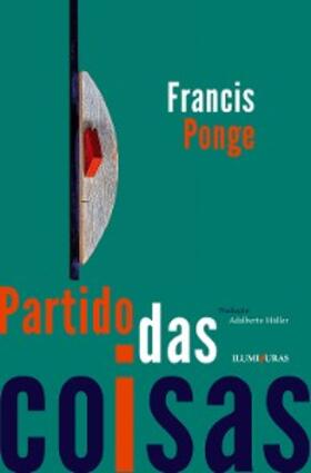 Ponge |  Partido das coisas | eBook | Sack Fachmedien