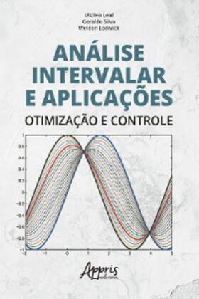 Leal / Silva / Lodwick |  Análise Intervalar e Aplicações: Otimização e Controle | eBook | Sack Fachmedien