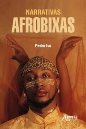 Ivo |  Narrativas Afrobixas | eBook | Sack Fachmedien