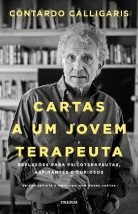 Calligaris |  Cartas a um jovem terapeuta | eBook | Sack Fachmedien