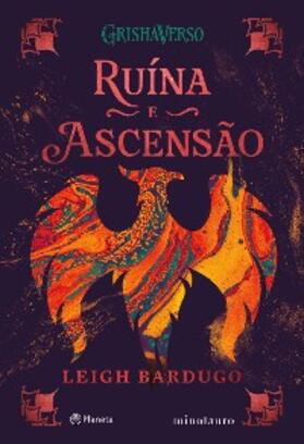 Bardugo |  RUÍNA E ASCENSÃO | eBook | Sack Fachmedien