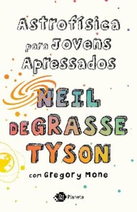 Tyson |  Astrofísica para jovens apressados | eBook | Sack Fachmedien
