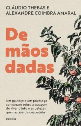 Thebas / Coimbra |  De mãos dadas | eBook | Sack Fachmedien