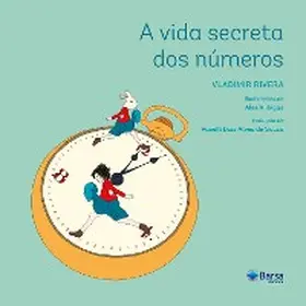 Rivera / Muscovick |  A vida secreta dos números | eBook | Sack Fachmedien