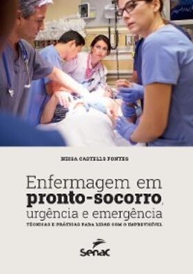 Fontes |  Enfermagem em pronto-socorro, urgência e emergência | eBook | Sack Fachmedien