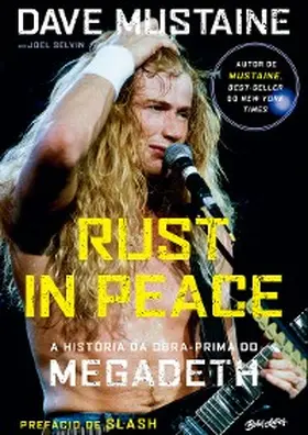 Mustaine |  Rust in Peace - A história da obra-prima do Megadeth | eBook | Sack Fachmedien