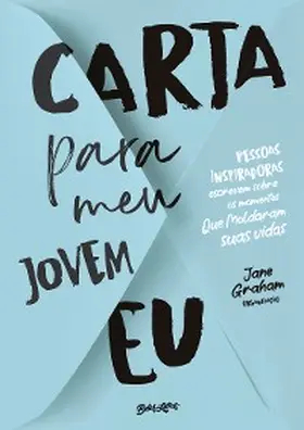 Graham | Carta para meu jovem eu | E-Book | www.sack.de