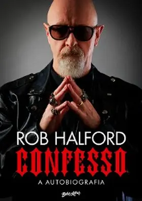 Halford |  Confesso, a autobiografia | eBook | Sack Fachmedien