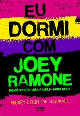 Leigh / Mcneil | Eu dormi com Joey Ramone | E-Book | www.sack.de