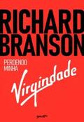 Branson |  Richard Branson - Perdendo minha virgindade | eBook | Sack Fachmedien