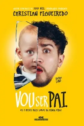 Figueiredo |  Eu fico loko - Vou ser pai | eBook | Sack Fachmedien