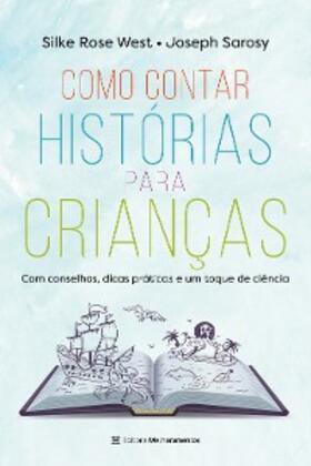 West / Sarosy |  Como contar histórias para crianças | eBook | Sack Fachmedien