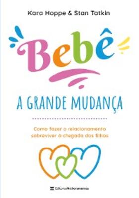 Hoppe / Tatkin | Bebê, a grande mudança | E-Book | www.sack.de