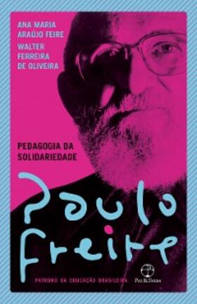 Freire / Oliveira |  Pedagogia da solidariedade | eBook | Sack Fachmedien