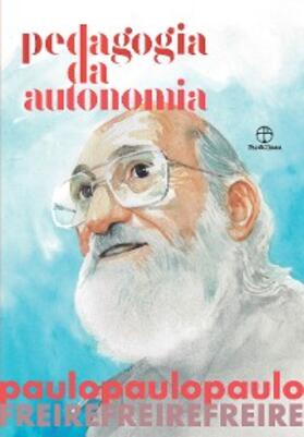 Freire |  Pedagogia da Autonomia (Edição especial) | eBook | Sack Fachmedien