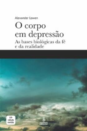 Lowen |  O corpo em depressão | eBook | Sack Fachmedien